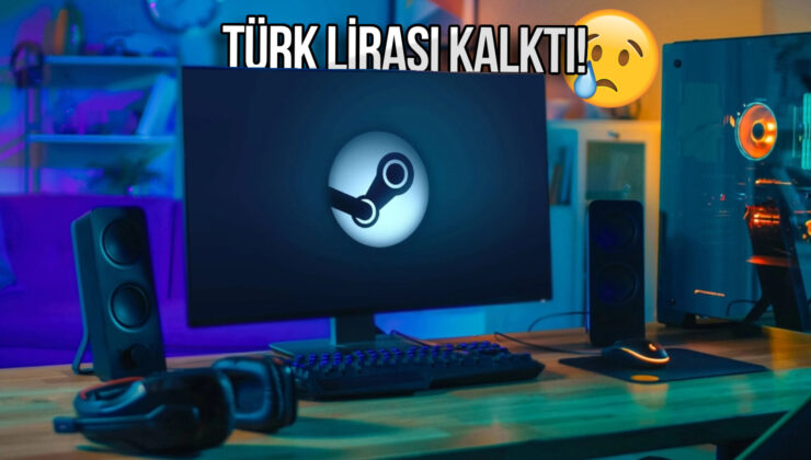 Steam’de Türk Lirası kalktı, dolar devri başladı!