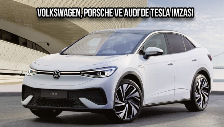 Elon Musk emeline ulaştı! Volkswagen’de Tesla imzası