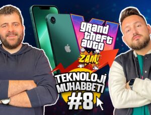 GTA 6, İnternete artırım, iPhone SE 4! Teknoloji Muhabbeti 8. Bölüm!