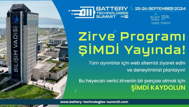 Batarya Teknolojileri Tepesi programı belirli oldu!