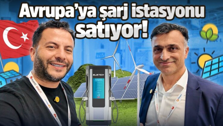 Bir Türk Avrupa’ya nasıl en düzgün şarj istasyonunu satıyor?