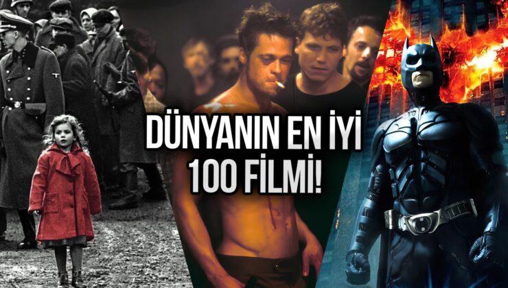 Hala izlemediniz mi? İşte IMDb’ye nazaran dünyanın en yeterli 100 filmi!