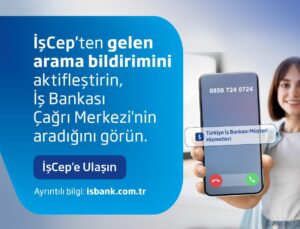 İşCep’ten yüz güldüren bir özellik daha: Gelen Arama Bildirimi