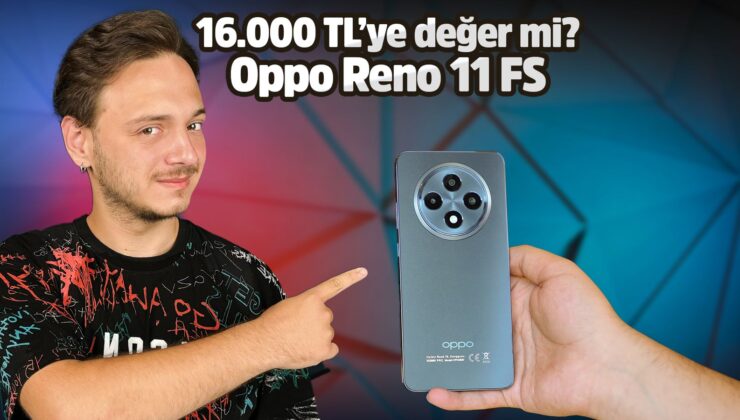 Taban fiyata alınır mı? Oppo Reno 11 FS inceleme!