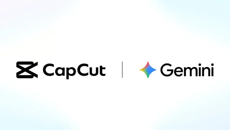 Gemini ve CapCut Anlaştı: Sohbet Üzerinden Görüntü Düzenlenecek