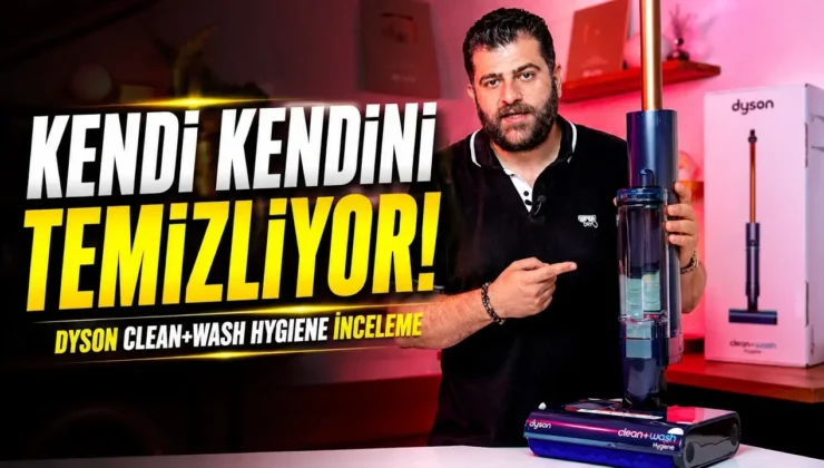 Dyson Clean+Wash Hygiene Islak Taban Temizleyici İnceleme